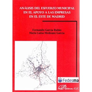 ANÁLISIS DEL ESFUERZO MUNICIPAL EN EL APOYO A LAS EMPRESAS EN EL ESTE DE MADRID